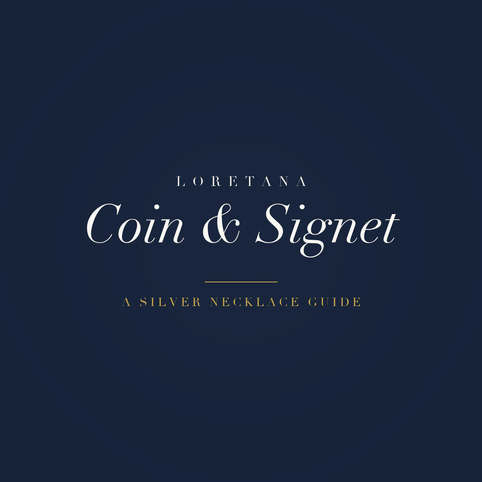 Loretana banner, coin and signet silver necklaces guide