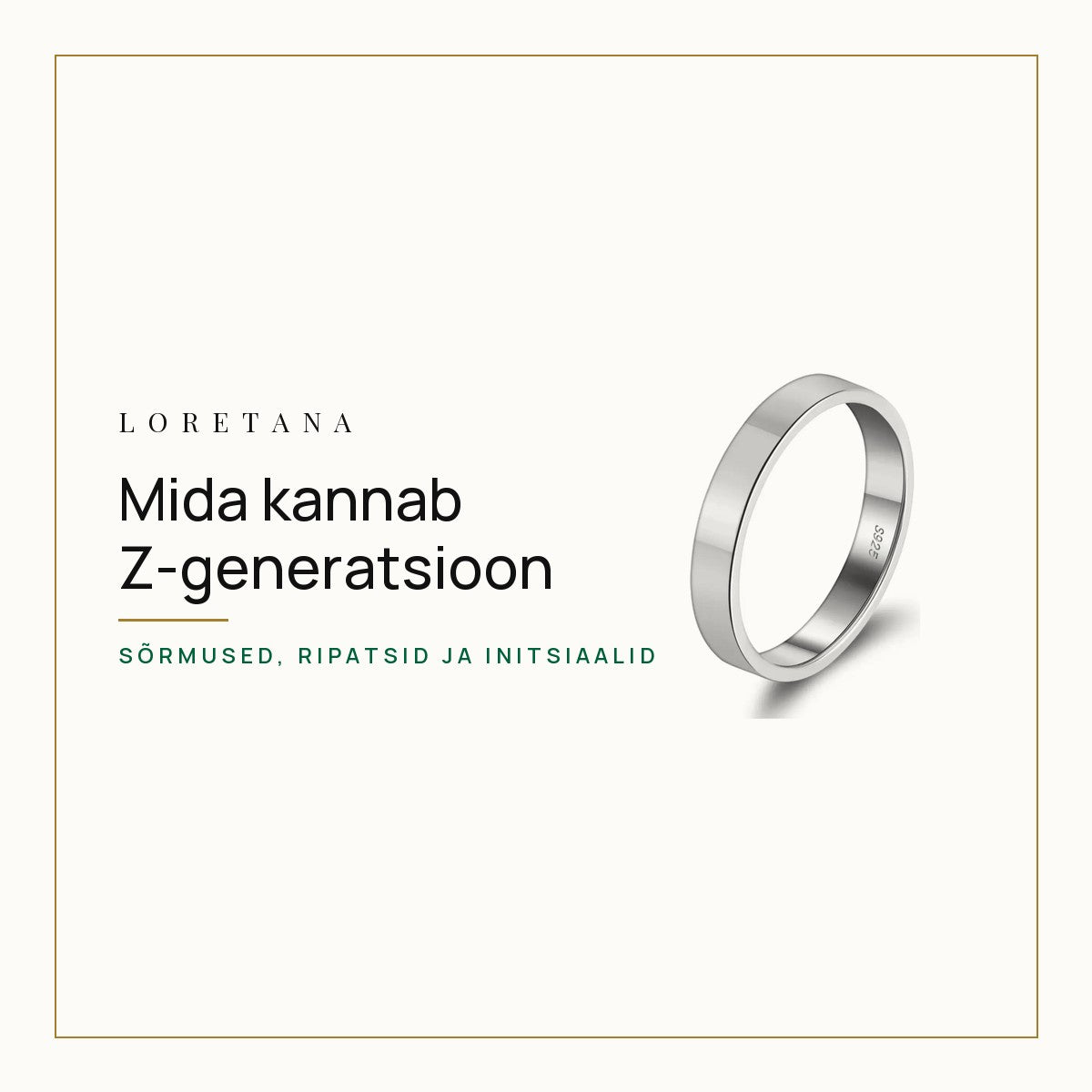 Milliseid ehteid kannab Z-generatsioon? · Loretana