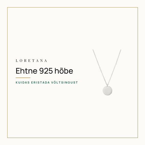 Ehtne 925 hõbe — Kuidas eristada võltsingust · Loretana