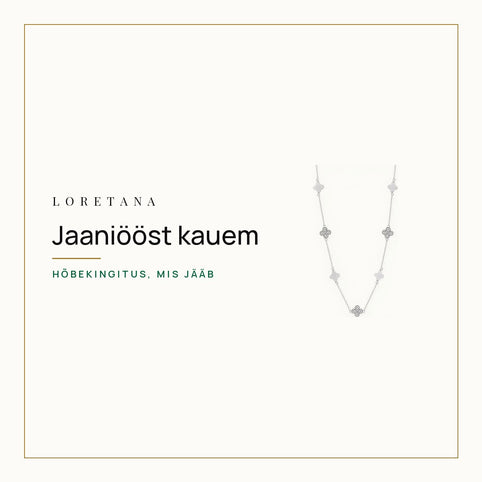Jaaniööst kauem — Hõbekingitus, mis jääb · Loretana