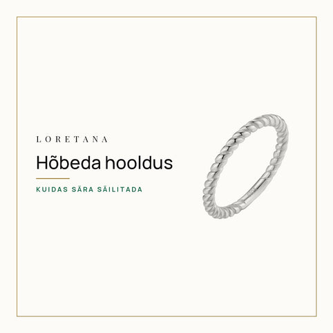 Hõbeda hooldus — Kuidas sära säilitada · Loretana