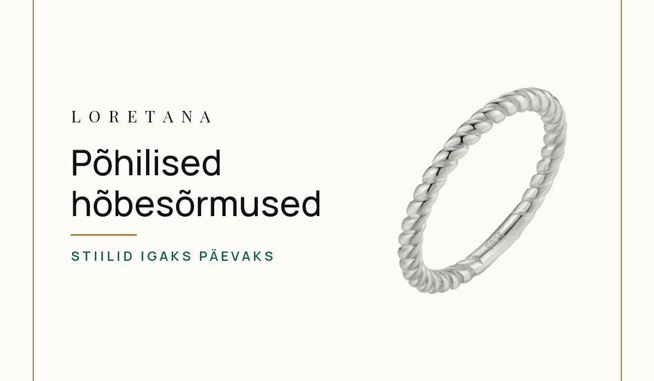 Põhilised hõbesõrmused — Stiilid igaks päevaks · Loretana