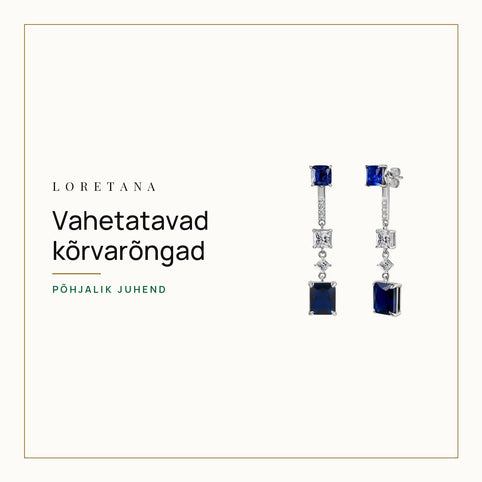 Vahetatavad kõrvarõngad — Põhjalik juhend · Loretana