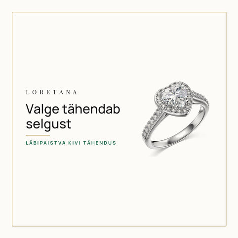 Valge tähendab selgust: mida sümboliseerib läbipaistev kivi ehetes · Loretana